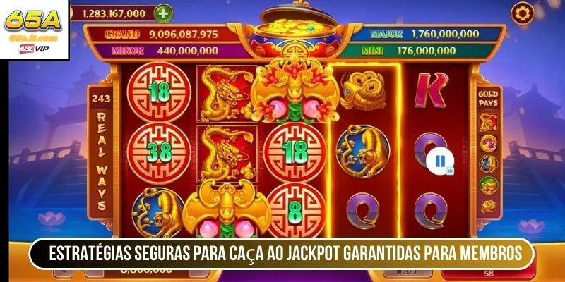 Estratégias seguras para caça ao jackpot garantidas para membros 