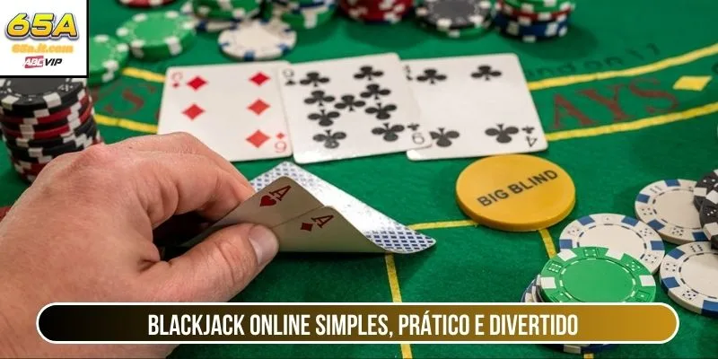 Blackjack online simples, prático e divertido