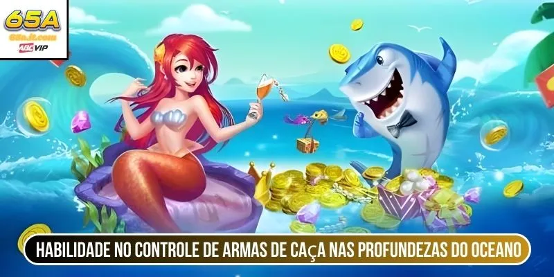 Habilidade no controle de armas de caça nas profundezas do oceano