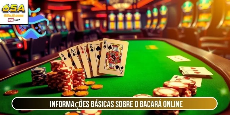 Informações básicas sobre o bacará online