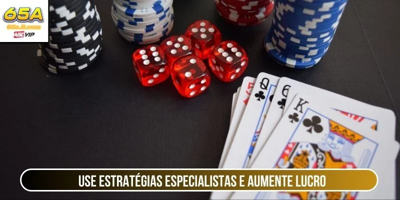 Use estratégias especialistas e aumente lucro